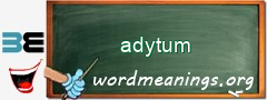 WordMeaning blackboard for adytum